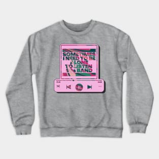 80s band listen alone art pink liquify Crewneck Sweatshirt